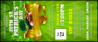 St. Patrick's Day Party VIP Event Badge Large with 14 text fields for event info.