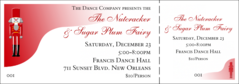 A Nutcracker general admission ticket.